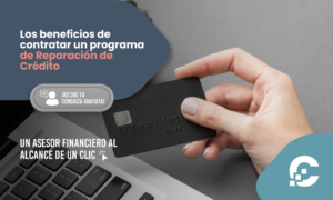LOS BENEFICIOS DE CONTRATAR UN SERVICIO DE REPARACIÓN DE CREDITO